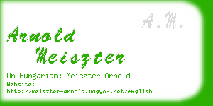 arnold meiszter business card